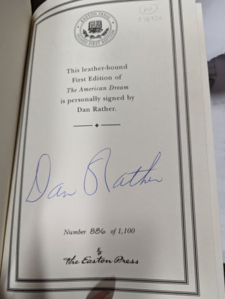 The American Dream Stories From The Heart Of Our Nation ( Signed By Dan Rather )