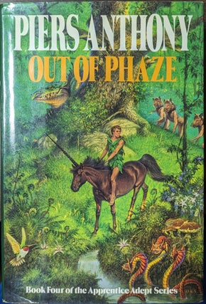 Item #17937 Out of Phaze Book Four of the Apprentice Adept Series. Piers Anthony