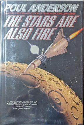 Item #21995 The Stars Are Also Fire. Poul Anderson