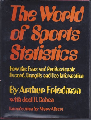 Item #229095 The World Of Sports Statistics How The Fans And Professionals Record, Compile And...