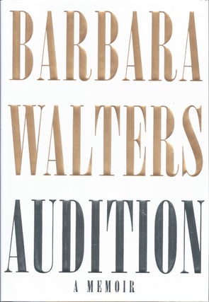 Item #235026 Audition A Memoir [signed Bookplate]. Barbara Walters