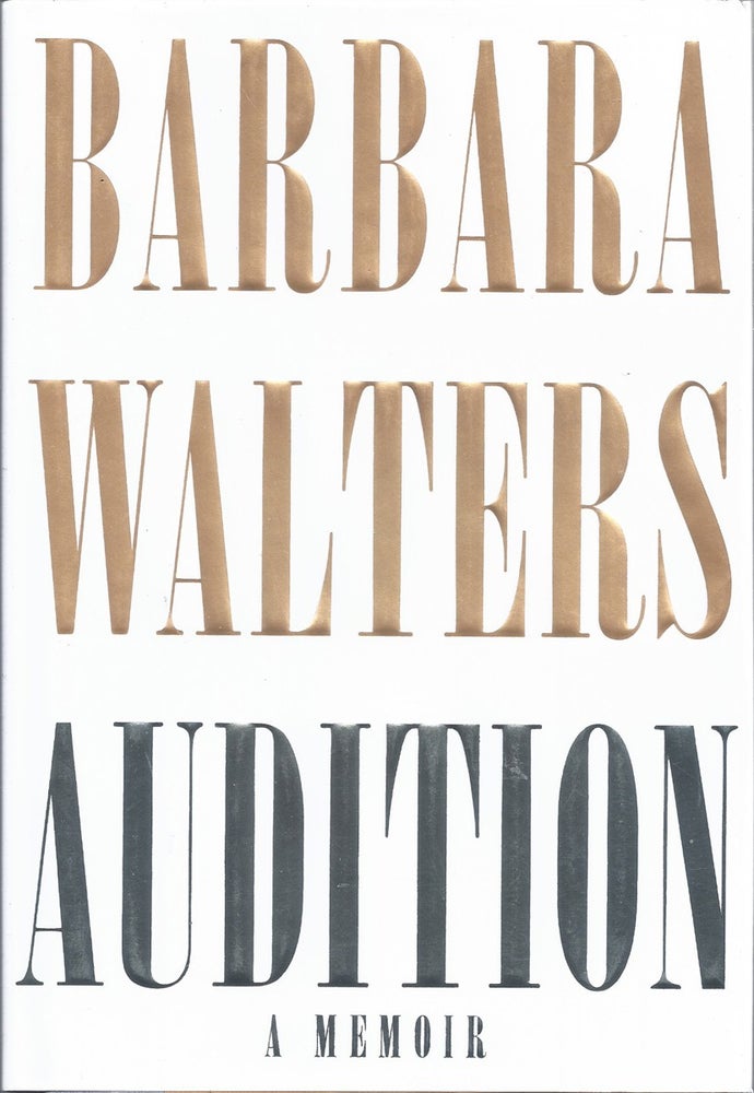 Item #235026 Audition A Memoir [signed Bookplate]. Barbara Walters.