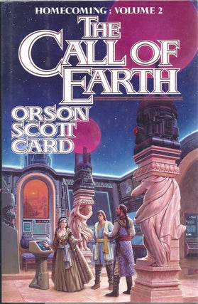 Item #31644 The Call of Earth Homecoming Volume 2. Orson Scott Card