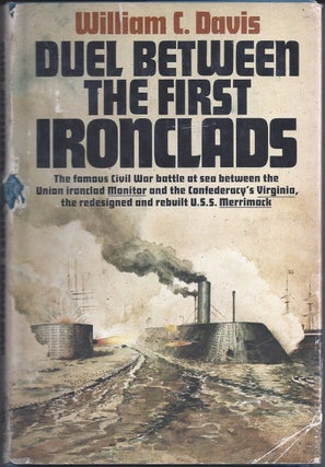 Item #350540 Duel Between the First Ironclads. William C. Davis