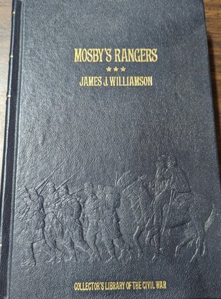 Item #350545 Mosby's Rangers. James J. Williamson