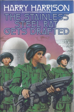 Item #352064 The Stainless Steel Rat Gets Drafted. Harry Harrison, Jim Burns