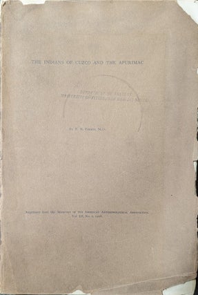 Item #354650 The Indians Of Cuzco And The Apurimac A Study of the Anthropometric Data Collected...