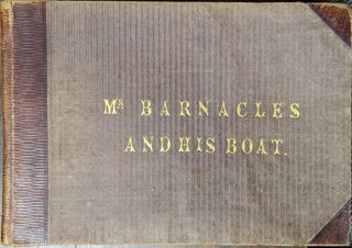 Item #357041 Mr. Barnacles And His Boat. William Ayrton