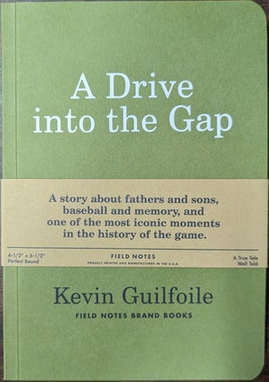 Item #360652 A Drive Into The Gap [signed]. Kevin Guilfoile