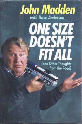Item #5929 One Size Doesn't Fit All. John Madden, Dave Anderson